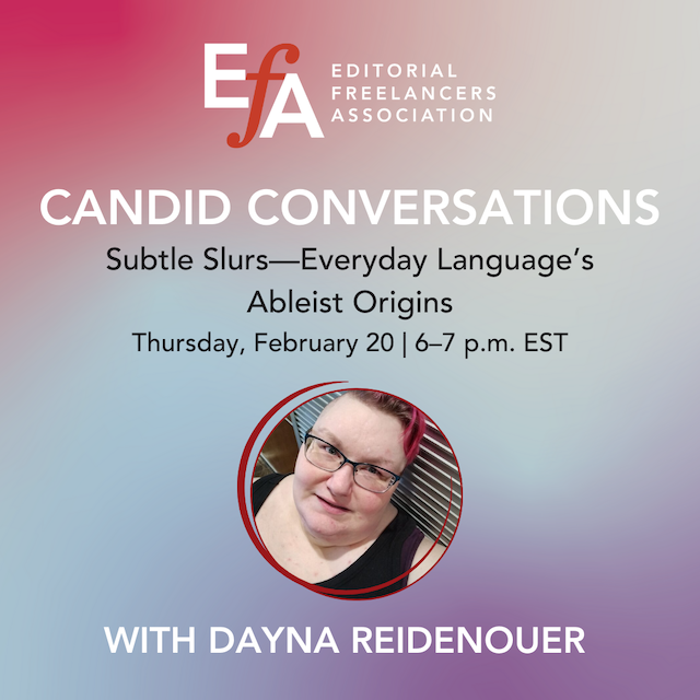 Headshot of speaker in a black top. White text underneath white and red EFA logo reads, "Candid Conversations with Dayna Reidenouer."