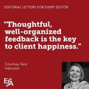"Thoughtful, well organized feedback is the key to client happiness." —Courtney Tenz, instructor